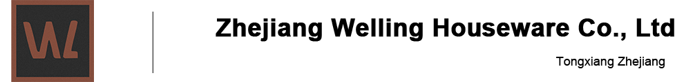 Zhejiang Welling Houseware Co., Ltd