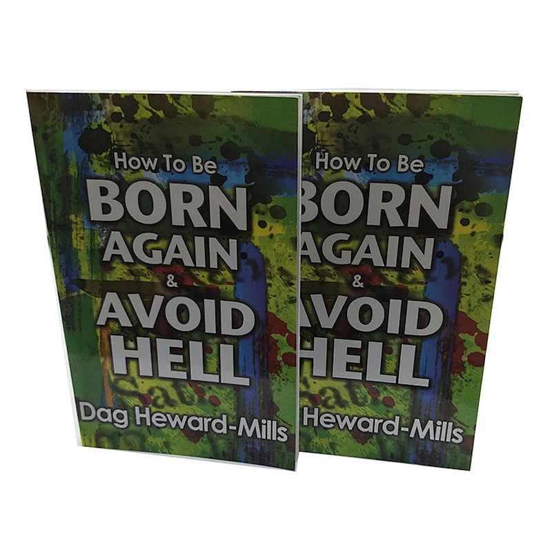 hot sell Novel Fiction English Book Printing  : How To Be Born Again & Avoid Hell