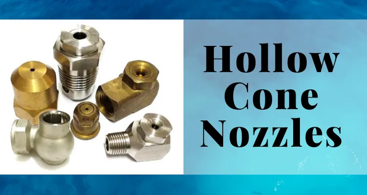 Hollow cone nozzle