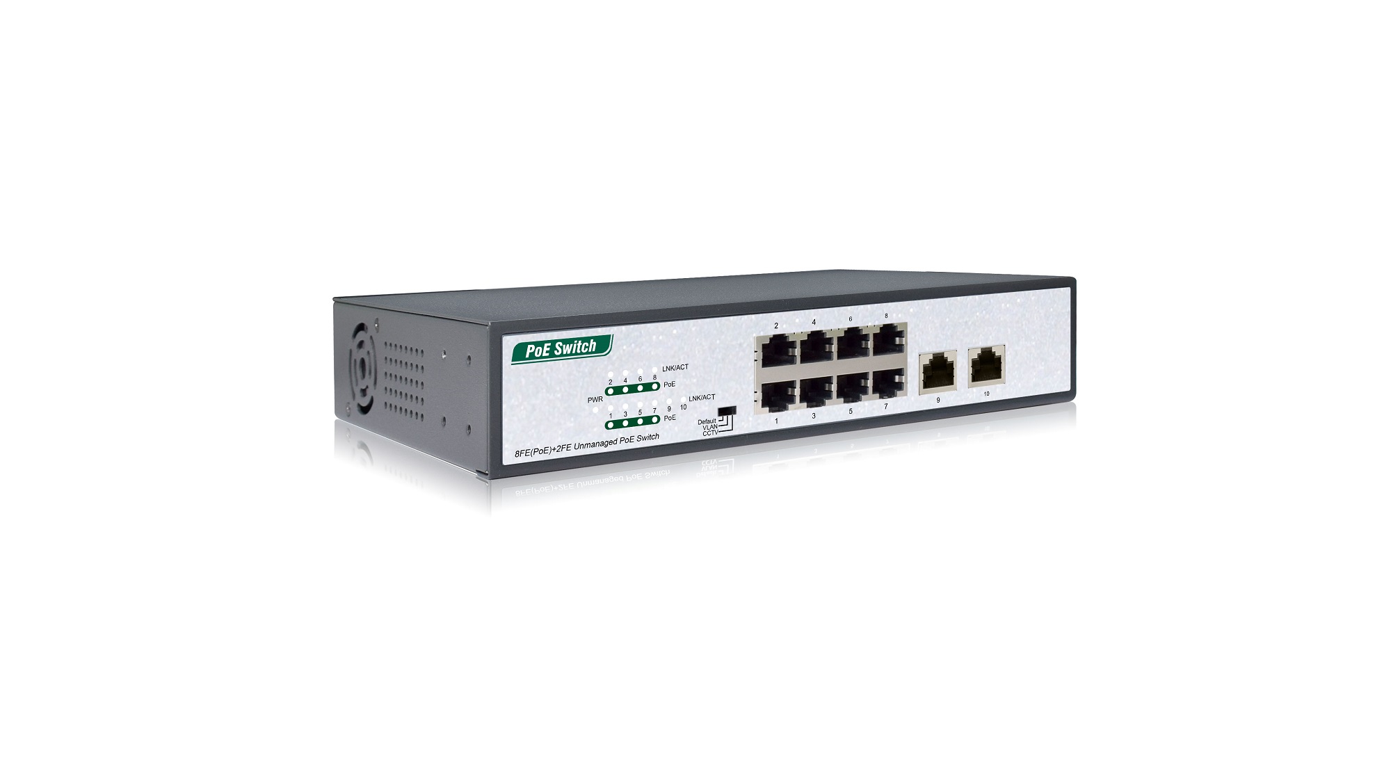 8FE（PoE）+2FE Unmanaged PoE Switch
