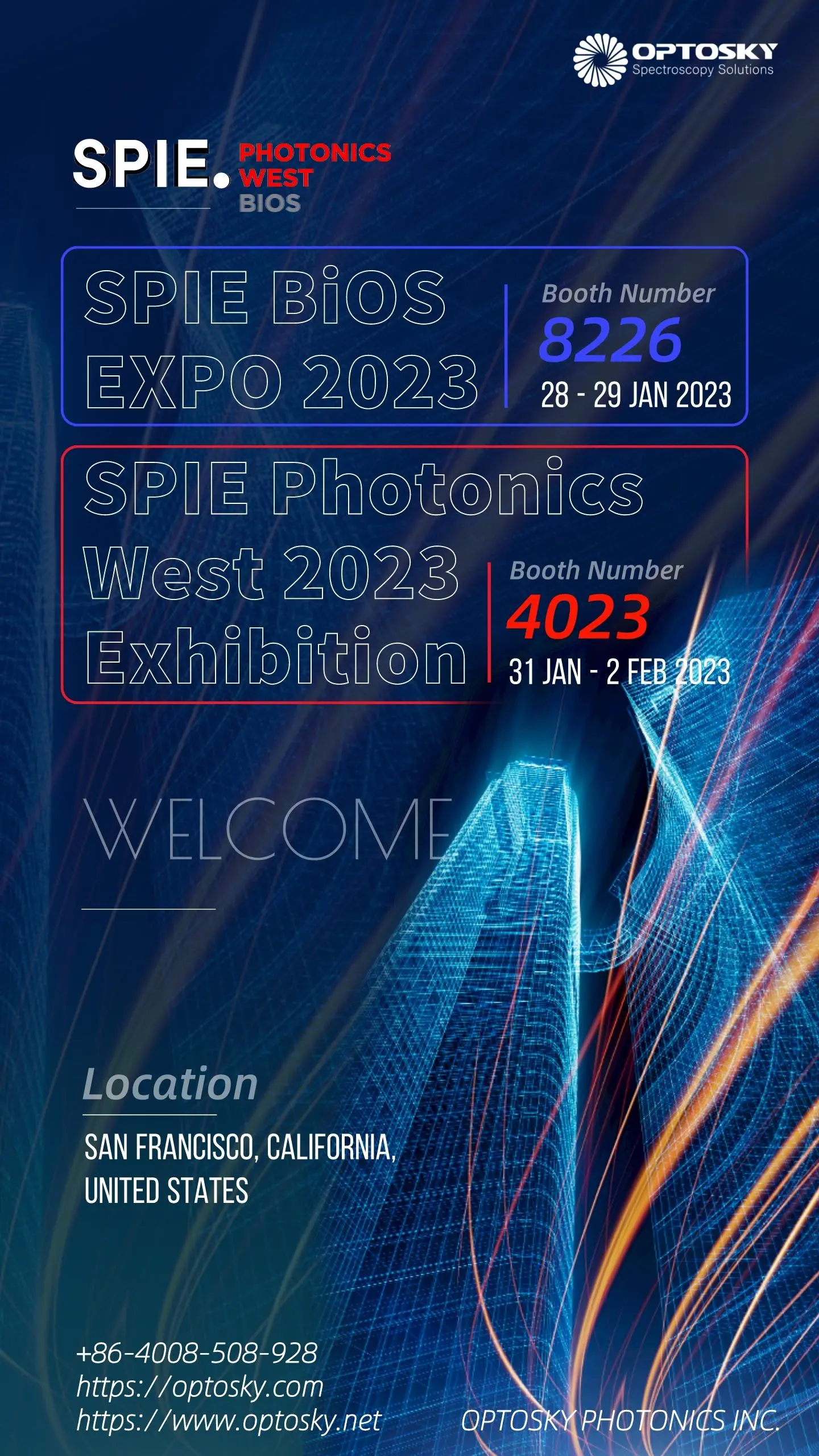Welcome to the Optosky Exhibition in BiOS Expo:28-29 January 2023