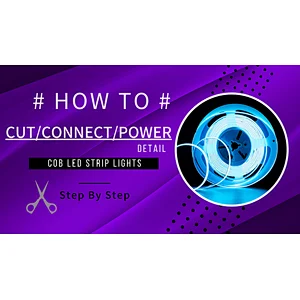 How to Cut | Connect | Power COB FOB LED Strip Lights You Must Know