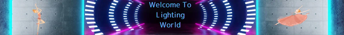 welcome to lighting world