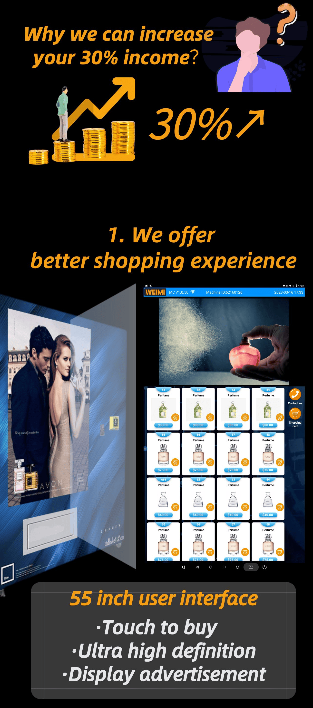 Perfume vending machine with touch screen featuring a big touch screen, card reader and elevator, easily purchase your beauty products on-the-go.