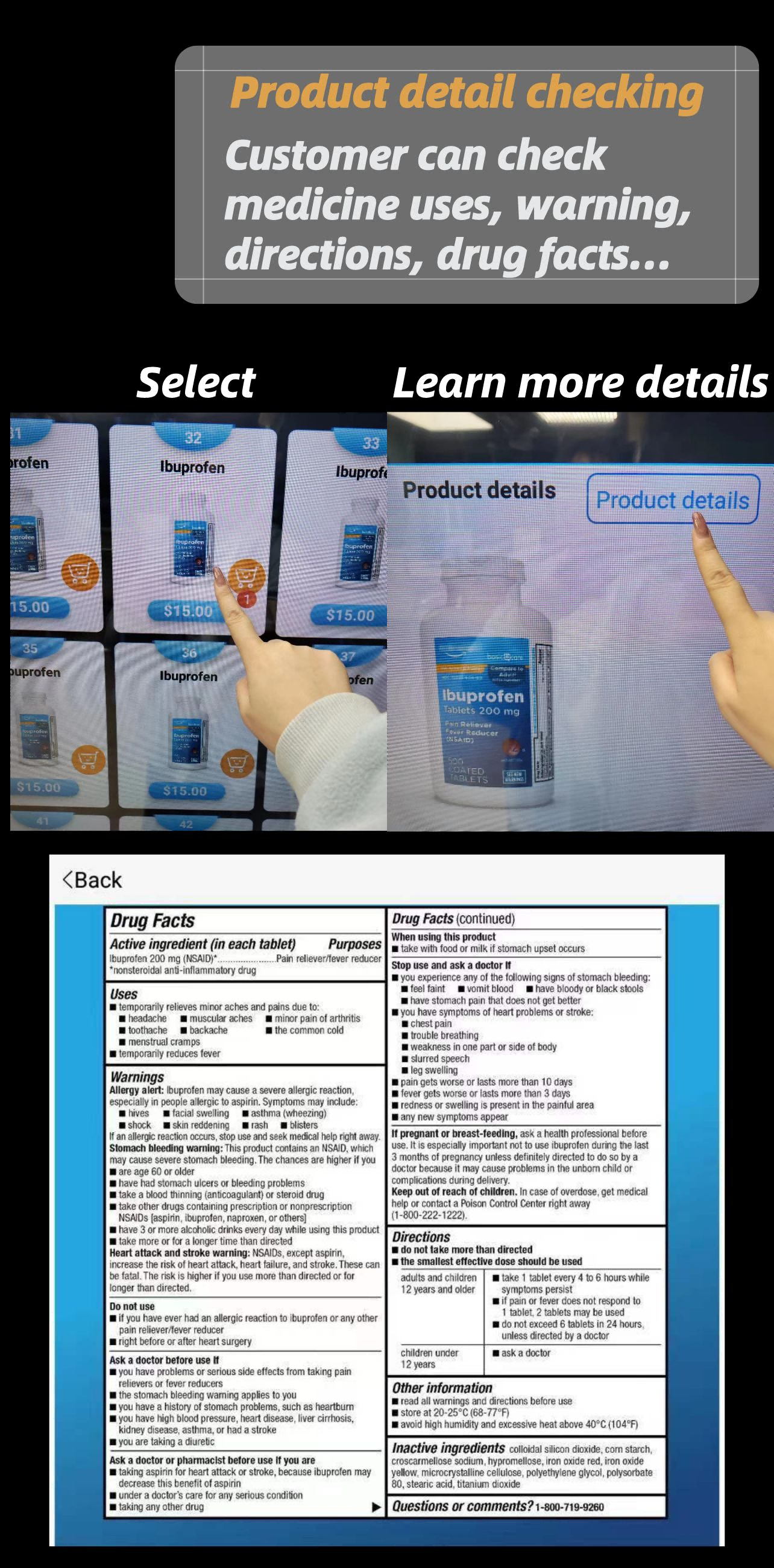 Micron smart medicine vending machine can check product detail, so customr can check medicine's uses, warning, directions, drug facts...