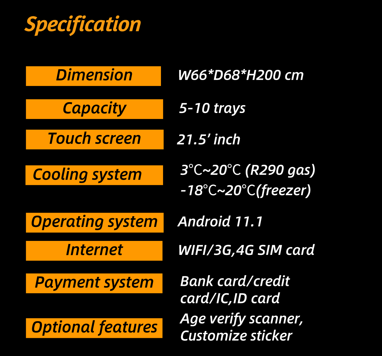 Specification of smart vending fridge, it's a IOT smart vending machine can be cooling, can be used as a freezer also