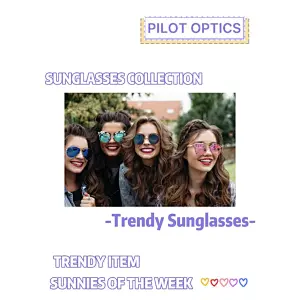 FASHION SUNGLASSES COLLECTION丨Pilot Optics
