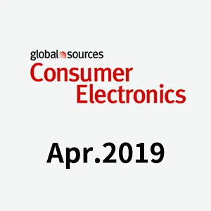 Global Sources Consumer Electronics，Apr.2019