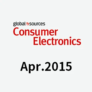 Global Sources Consumer Electronics，Apr.2015