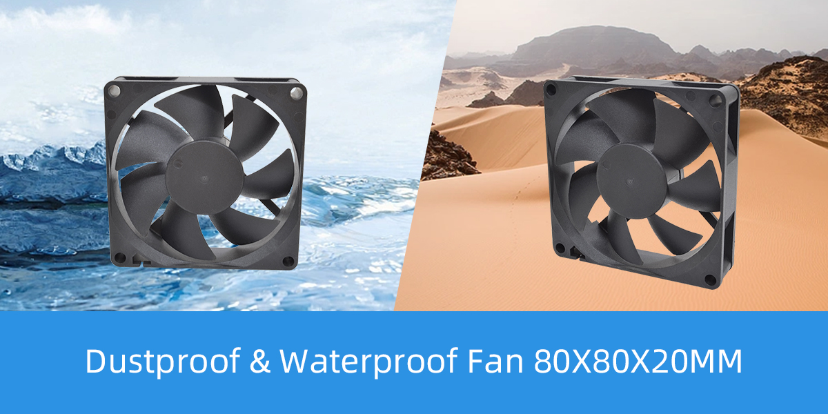 Dustproof waterproof fan 80x80x20mm