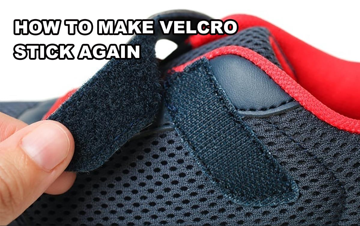 How to Make Velcro Stick Again