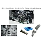 CNC Machining Services for Electronics Industry