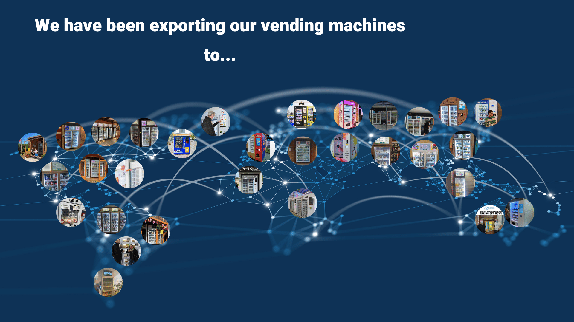 Chinese vending machine have been exported to